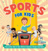Sports for Kids Trivia and Quiz Book for Kids Children's Questions & Answer Game Books