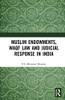 Muslim Endowments, Waqf Law and Judicial Response in India