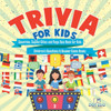 Trivia for Kids Countries, Capital Cities and Flags Quiz Book for Kids Children's Questions & Answer Game Books