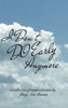 I Don't Do Early Anymore: A Collection of Original Poems
