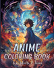 Anime Coloring Book: Cute and Beautiful Anime Characters Design for Manga Enthusiasts