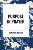 Purpose in Prayer