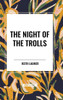 The Night of the Trolls