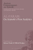 Al-Farabi, Syllogism: An Abridgement of Aristotles Prior Analytics (Ancient Commentators on Aristotle)