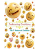 Embracing Emotions. The 7 Universal Emotion: The Child's Guide to Understanding and Managing the 7 Universal Emotions