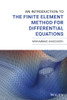 An Introduction to the Finite Element Method (FEM) for Differential Equations