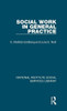 Social Work in General Practice (National Institute Social Services Library)