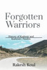 Forgotten Warriors: History of Kashmir and Kashmiri Pandits