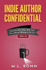 Indie Author Confidential 12