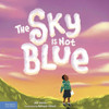 The Sky Is Not Blue