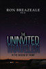 The Uninvited Traveler: In the Shadow of Trump