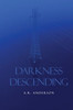 Darkness Descending