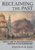 Reclaiming the Past: Argos and Its Archaeological Heritage in the Modern Era