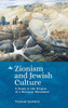 Zionism and Jewish Culture: A Study in the Origins of a National Movement