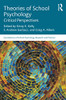 Theories of School Psychology (Foundations of School Psychology Research and Practice)