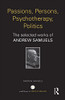 Passions, Persons, Psychotherapy, Politics (World Library of Mental Health)