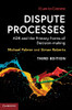 Dispute Processes: ADR and the Primary Forms of Decision-making (Law in Context)