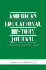American Educational History Journal Vol 49 Issue 1 & 2