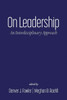 On Leadership: An Interdisciplinary Approach