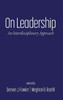 On Leadership: An Interdisciplinary Approach