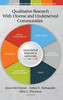 Qualitative Research with Diverse and Underserved Communities