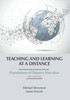 Teaching and Learning at a Distance: Foundations of Distance Education