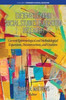 (Re)Envisioning Social Studies Education Research: Current Epistemological and Methodological Expansions, Deconstructions, and Creations