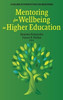 Mentoring for Wellbeing in Higher Education