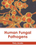 Human Fungal Pathogens