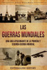 Las Guerras Mundiales: Una guÃ­a apasionante de la Primera y Segunda Guerra Mundial