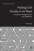 Putting Civil Society in Its Place: Governance, Metagovernance and Subjectivity (Civil Society and Social Change)