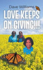 Love Keeps on Giving!!!