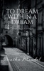 To Dream Within a Dream