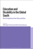 Education and Disability in the Global South: New Perspectives from Africa and Asia