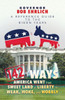 142 Ways America Went from Sweet Land of Liberty to Weak, Woke, and Wobbly: A Reference Guide to the Biden Years