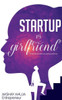 Startup Vs Girlfriend