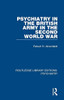 Psychiatry in the British Army in the Second World War (Routledge Library Editions: Psychiatry)