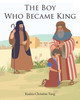 The Boy Who Became King