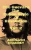 Che Guevara The Cuban Style of Revolution Vol. 2