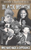 Black Women Who Made A Difference