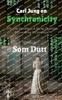 Carl Jung on Synchronicity