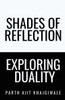 Shades of Reflection: Exploring Dualities