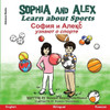 Sophia and Alex Learn About Sports: София и Алекс узнаю
