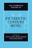 The Cambridge History of Fifteenth-Century Music (The Cambridge History of Music)