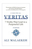 Veritas: 7 Truths that Lead to a Purposeful Life