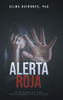 Alerta Roja: Guía para evitar relaciones peligrosas