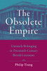 The Obsolete Empire: Untimely Belonging in Twentieth-Century British Literature (Hopkins Studies in Modernism)