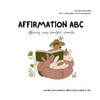 Affirmation ABC: Affirming every beautiful character