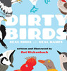 Dirty Birds: Real Birds with Real Names