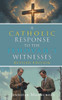 A Catholic Response to the Jehovah's Witnesses: Revised Edition